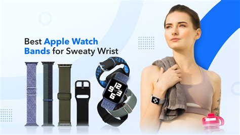 best apple watch band for sweaty wrist|apple watch bands comfortable women.